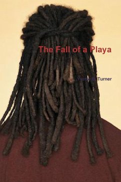 The Fall of a Playa - Turner, Yvette B.