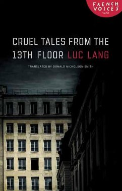 Cruel Tales from the Thirteenth Floor - Lang, Luc