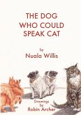 The Dog Who Could Speak Cat
