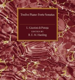 Cover Twelve Piano-Forte Sonatas of L. Giustini di Pistoja