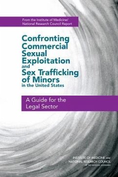 Confronting Commercial Sexual Exploitation and Sex Trafficking of Minors in the United States - National Research Council; Institute Of Medicine