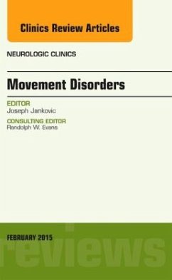 Movement Disorders, An Issue of Neurologic Clinics - Jankovic, Joseph