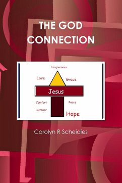 THE GOD CONNECTION - Scheidies, Carolyn R