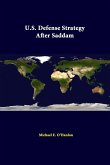 U.S. Defense Strategy After Saddam