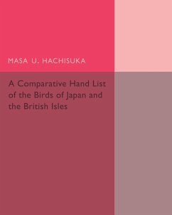 A Comparative Hand List of the Birds of Japan and the British Isles - Hachisuka, Masa U.