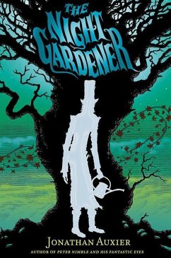 The Night Gardener - Auxier, Jonathan