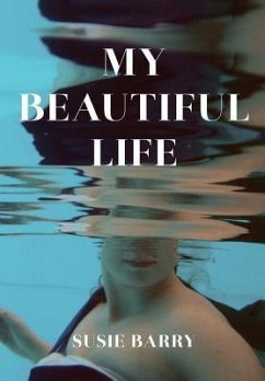 My Beautiful Life - Barry, Susie