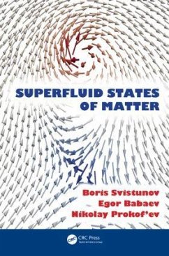 Superfluid States of Matter - Svistunov, Boris V; Babaev, Egor S; Prokof'ev, Nikolay V