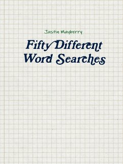 Fifty Different Word Searches - Mayberry, Justin