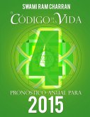 El Código de la Vida #4 Pronóstico Anual Para 2015