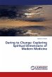 Daring to Change: Exploring Spiritual... - Bild 1