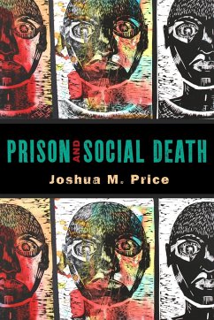 Prison and Social Death - Price, Joshua M