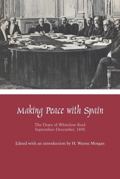 Making Peace with Spain - Reid, Whitelaw