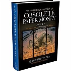 Whitman Encyclopedia of Obsolete Paper Money Volume IV - Bowers, Q David