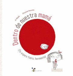 Dentro de nuestra mamá - Witek, Jo; Roussey, Christine