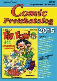 1. Allgemeiner Deutscher Comic-Preiskatalog 2015 - Polland, Günther