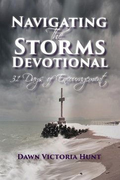Navigating the Storms Devotional - Hunt, Dawn Victoria