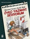 Öykü Yazmayi Seviyorum