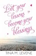 Let Your Lessons Become Your Blessings - Bild 1