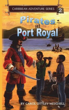 Pirates at Port Royal - Ottley-Mitchell, Carol