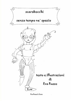 Scarabocchi Senza Tempo né Spazio - Russo, Eva