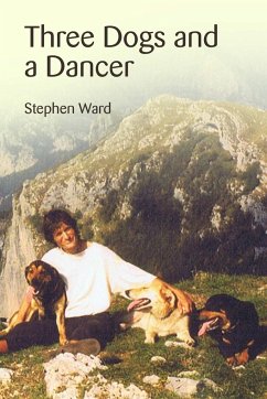 Three Dogs and a Dancer - Ward, Stephen