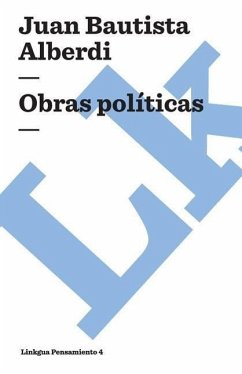 Obras Políticas - Alberdi, Juan Bautista