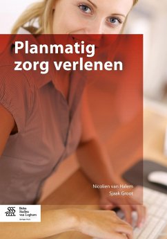 Planmatig Zorg Verlenen - van Halem, Nicolien;Groot, Sjaak