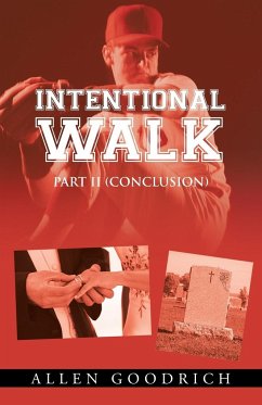 Intentional Walk - Part II (Conclusion) - Goodrich, Allen