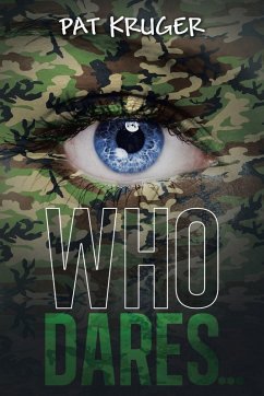 Who Dares . . . - Kruger, Pat Who Dares . . . - Kruger, Pat