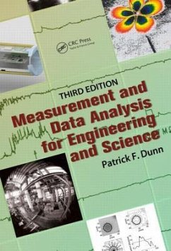 Measurement and Data Analysis for Engineering and Science, Third Edition - Dunn, Patrick F.