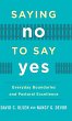 Saying No to Say Yes - Bild 1
