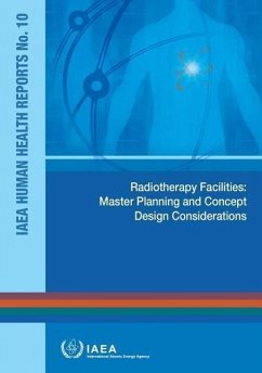 Radiotherapy Facilities: Master Planning and Concept Design Considerations