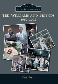 Ted Williams and Friends: 1960-2002 - Trust, Dick