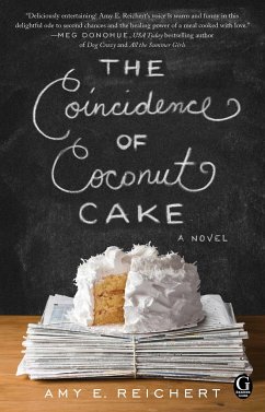 The Coincidence of Coconut Cake - Reichert, Amy E