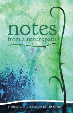 Notes from a Naturopath - Copenhaver RN, BSN ND Thomasina