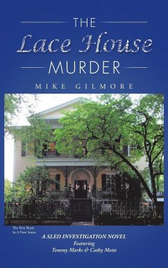 The Lace House Murder - Gilmore, Mike