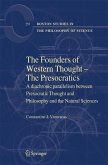 The Founders of Western Thought - The Presocratics