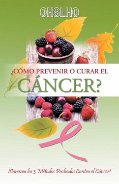 ¿Cómo Prevenir o Curar el CÁNCER? - Shree, Ohslho