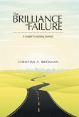 The Brilliance in Failure