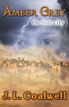 Amber Grey: The Lost City - Coalwell, J. L.