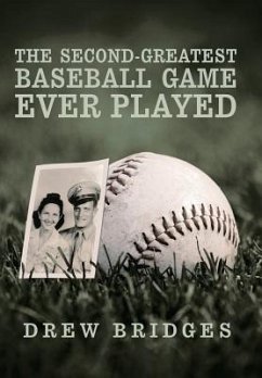 The Second-Greatest Baseball Game Ever Played - Bridges, Drew