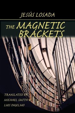 The Magnetic Brackets - Losada, Jesús