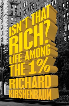 Isn't That Rich? - Kirshenbaum, Richard
