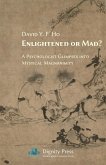 Enlightened or Mad? A Psychologist Glimpses into Mystical Magnanimity