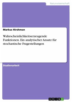 Wahrscheinlichkeitserzeugende Funktionen. Ein analytischer Ansatz für stochastische Fragestellungen - Hirshman, Markus