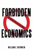 Forbidden Economics Forbidden Economics
