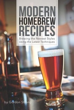 Modern Homebrew Recipes - Strong, Gordon