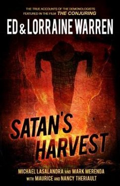 Satan's Harvest - Warren, Ed; Warren, Lorraine; Lasalandra, Michael; Merenda, Mark; Theriault, Maurice; Theriault, Nancy