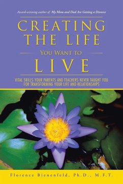 Creating the Life You Want to Live